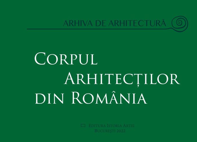 Arhiva de arhitectură: Corpul Arhitecților – Asociația Istoria Artei