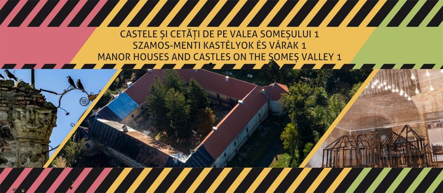 Itinerarea expoziției „Castele și cetăți de pe Valea Someșului #1” – Fundația Transilvania Trust