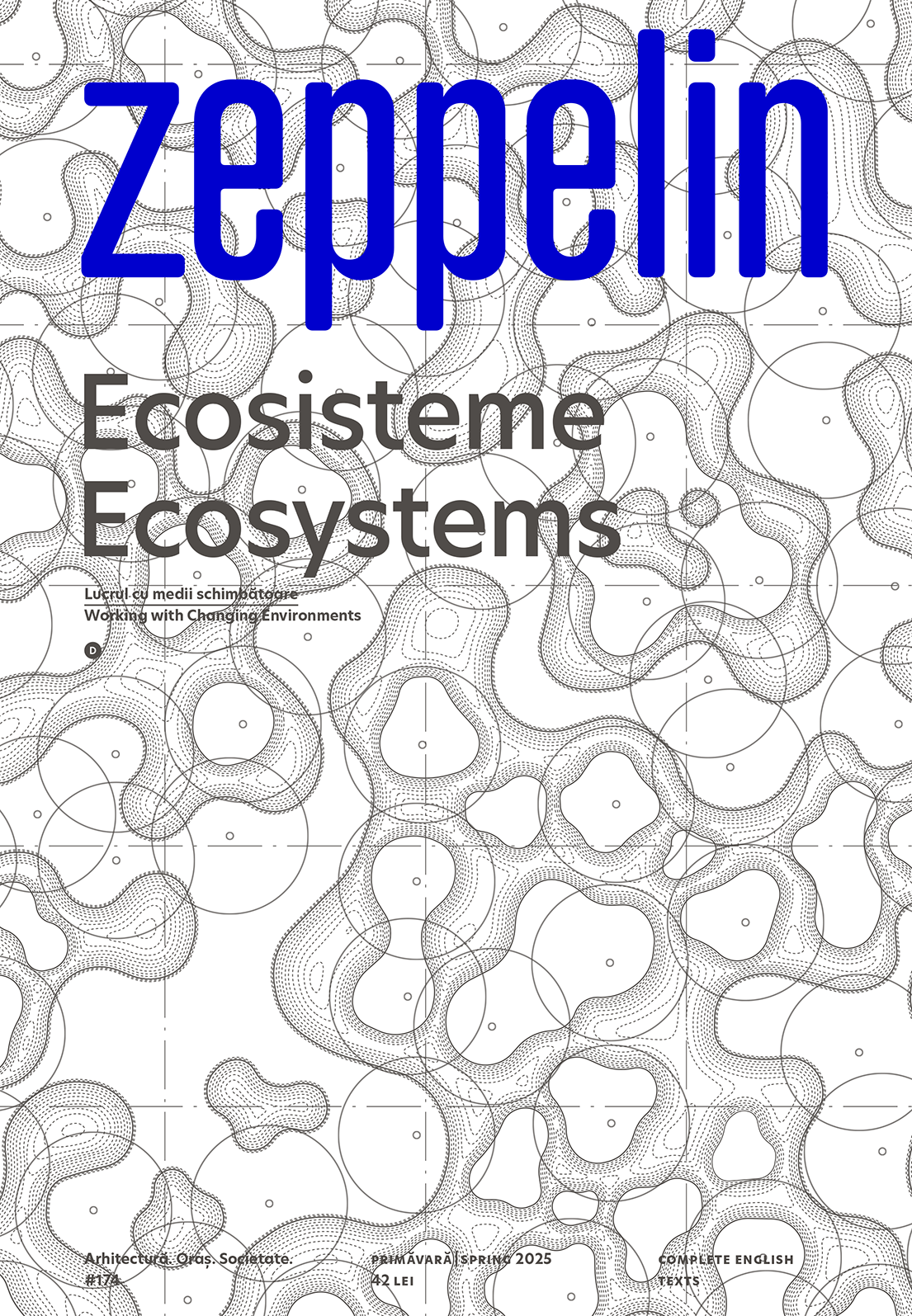Revista zeppelin #174 (primăvară 2025) – Ecosisteme – SG STUDIO SRL