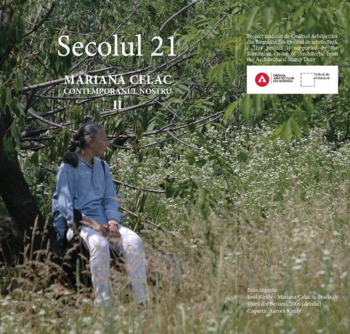 Mariana Celac, contemporanul nostru II (7-12/2022) – Fundația Culturală Secolul 2I