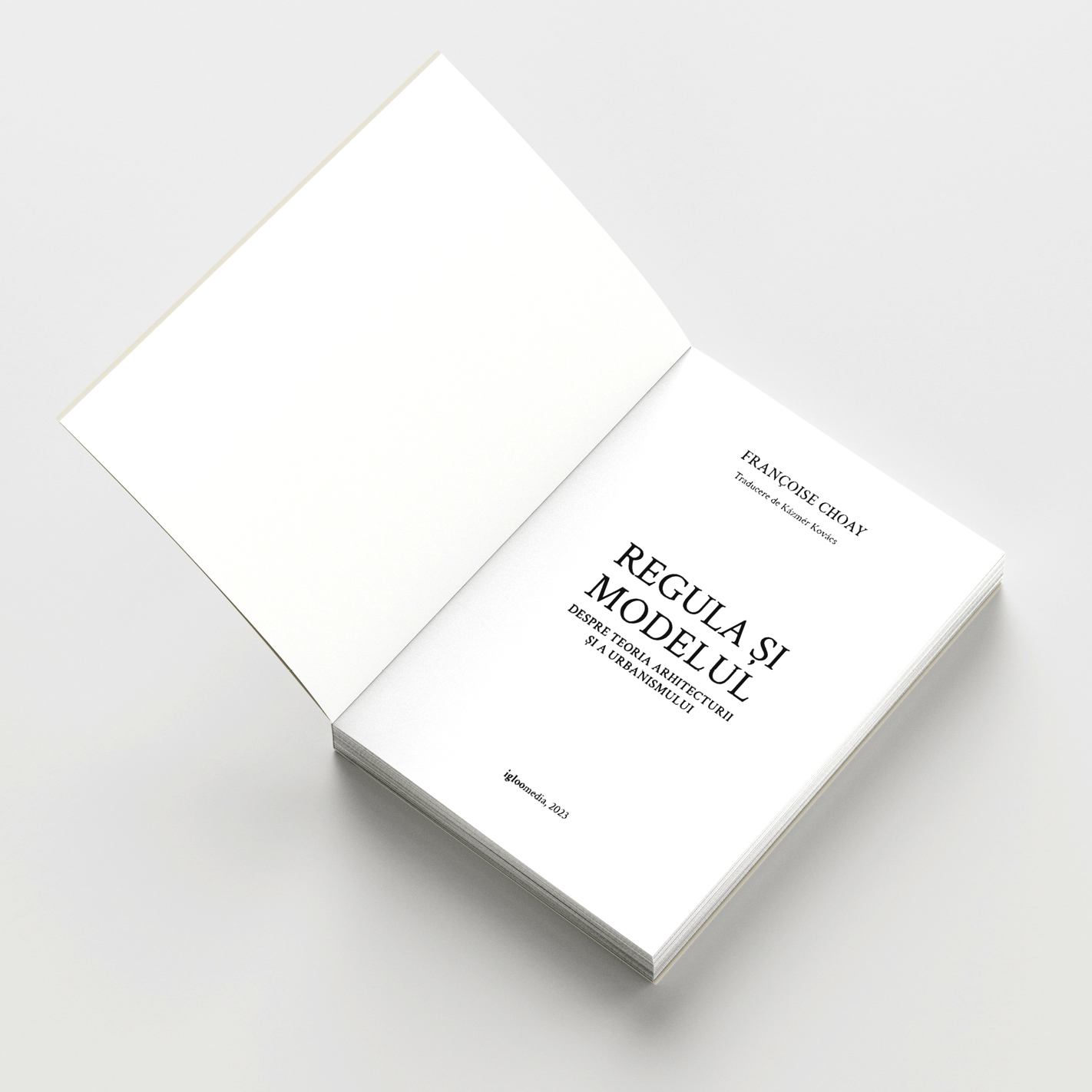 Traducere „Regula și modelul. Despre teoria arhitecturii și a urbanismlui” de Françoise Choay – igloo media